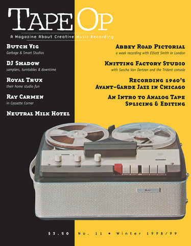 Tape Op Magazine - Issue No. 11 (Winter 1998/1999)