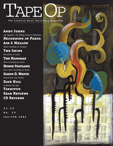Tape Op Magazine - Issue No. 39 (Jan/Feb 2004)