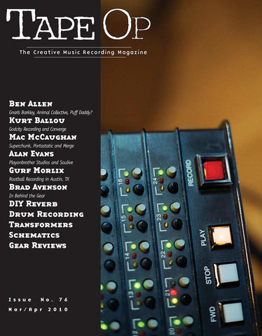 Tape Op Magazine - Issue No. 76 (Mar/Apr 2010)