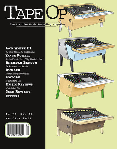 Tape Op Magazine - Issue No. 82 (Mar/Apr 2011)