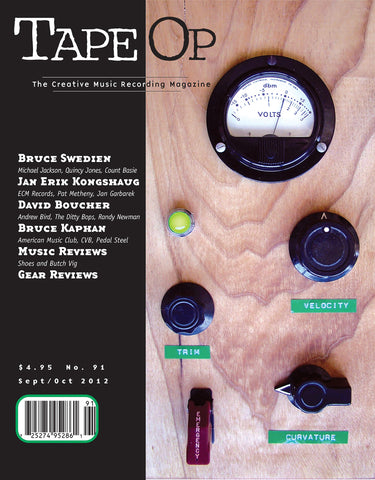 Tape Op Magazine - Issue No. 91 (Sep/Oct 2012)