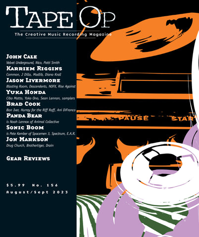 Tape Op Magazine - Issue No. 156 (Aug/Sept 2023)