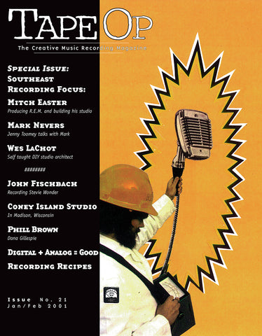 Tape Op Magazine - Issue No. 21 (Jan/Feb 2001)
