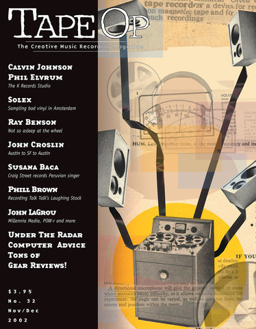 Tape Op Magazine - Issue No. 32 (Nov/Dec 2002)