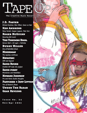 Tape Op Magazine - Issue No. 34 (Mar/Apr 2003)