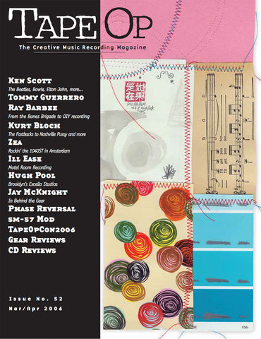 Tape Op Magazine - Issue No. 52 (Mar/Apr 2006)