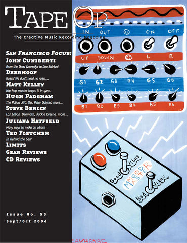 Tape Op Magazine - Issue No. 55 (Sep/Oct 2006)