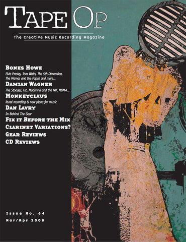 Tape Op Magazine - UK Issue No. 64 (Mar/Apr 2008)