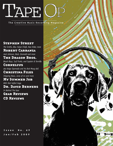 Tape Op Magazine - Issue No. 69 (Jan/Feb 2009)
