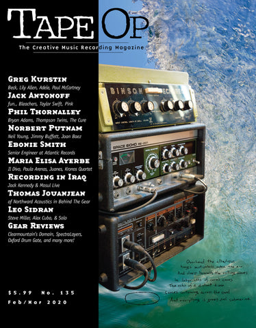 Tape Op Magazine - Issue No. 135 (Feb/Mar 2020)
